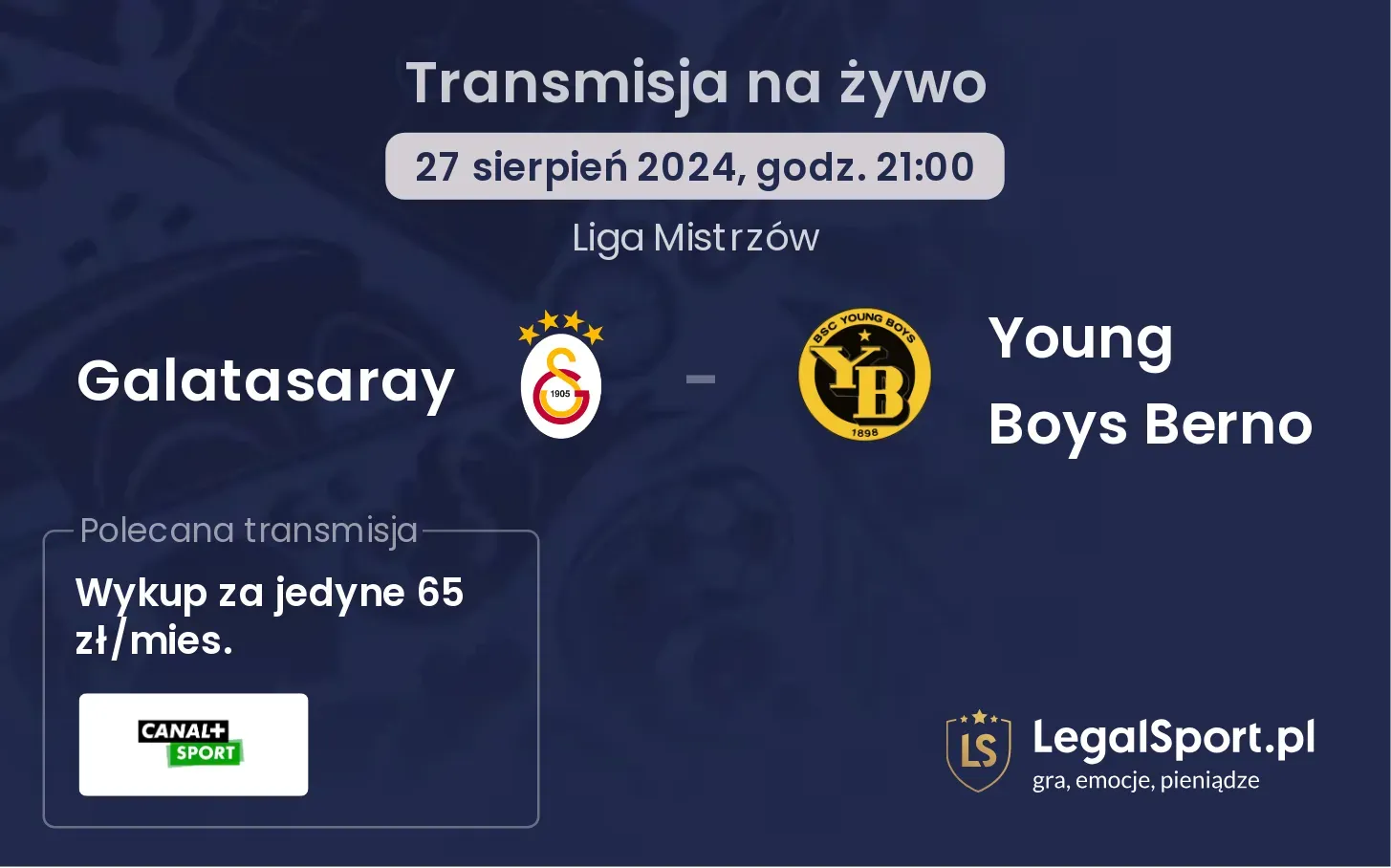 Galatasaray - Young Boys Berno transmisja na żywo