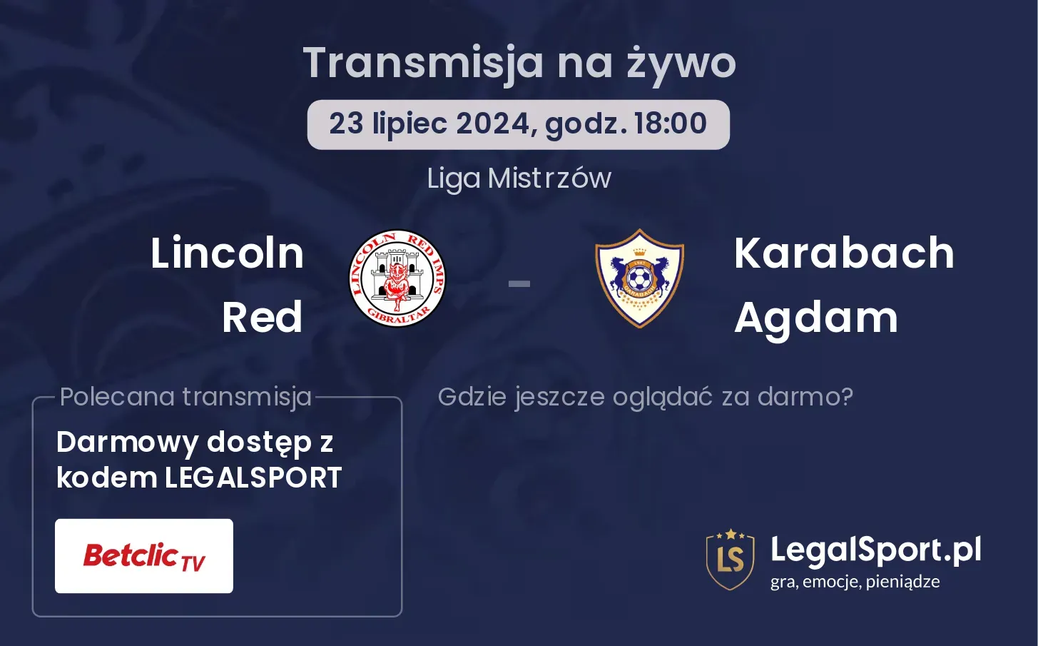 Lincoln Red - Karabach Agdam transmisja na żywo