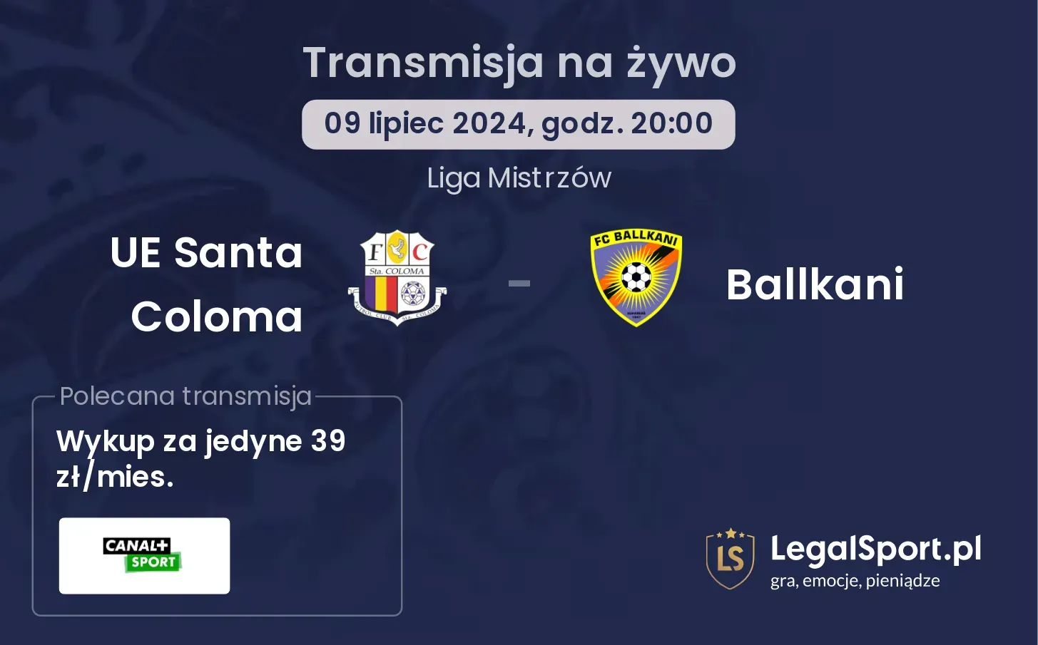 UE Santa Coloma - Ballkani transmisja na żywo