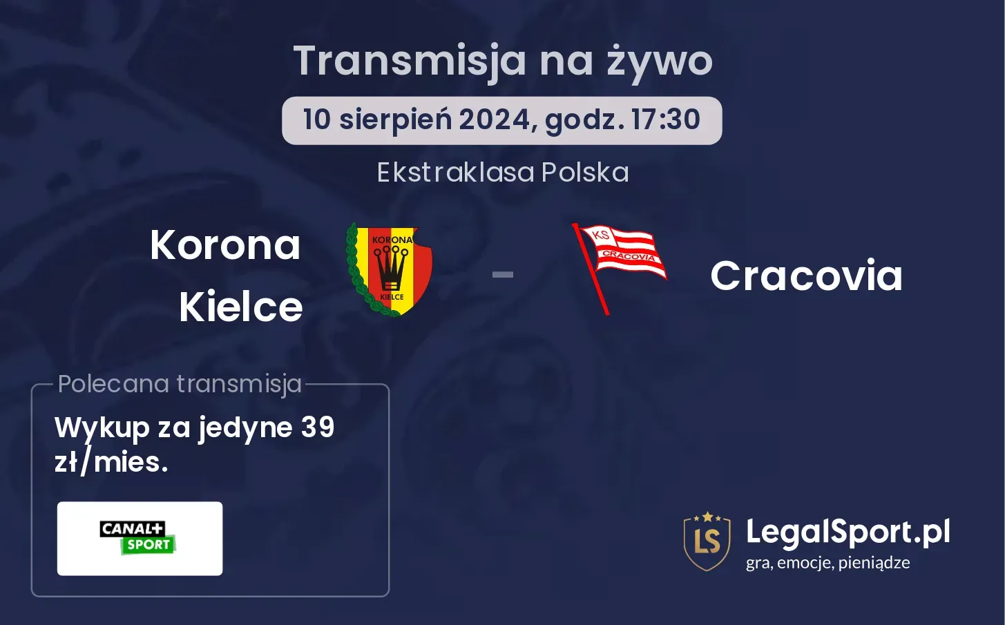 Korona Kielce - Cracovia gdzie oglądać? (10.08, godz. 17:30)