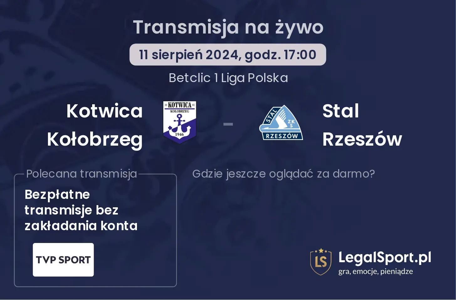 Kotwica Kołobrzeg - Stal Rzeszów transmisja na żywo