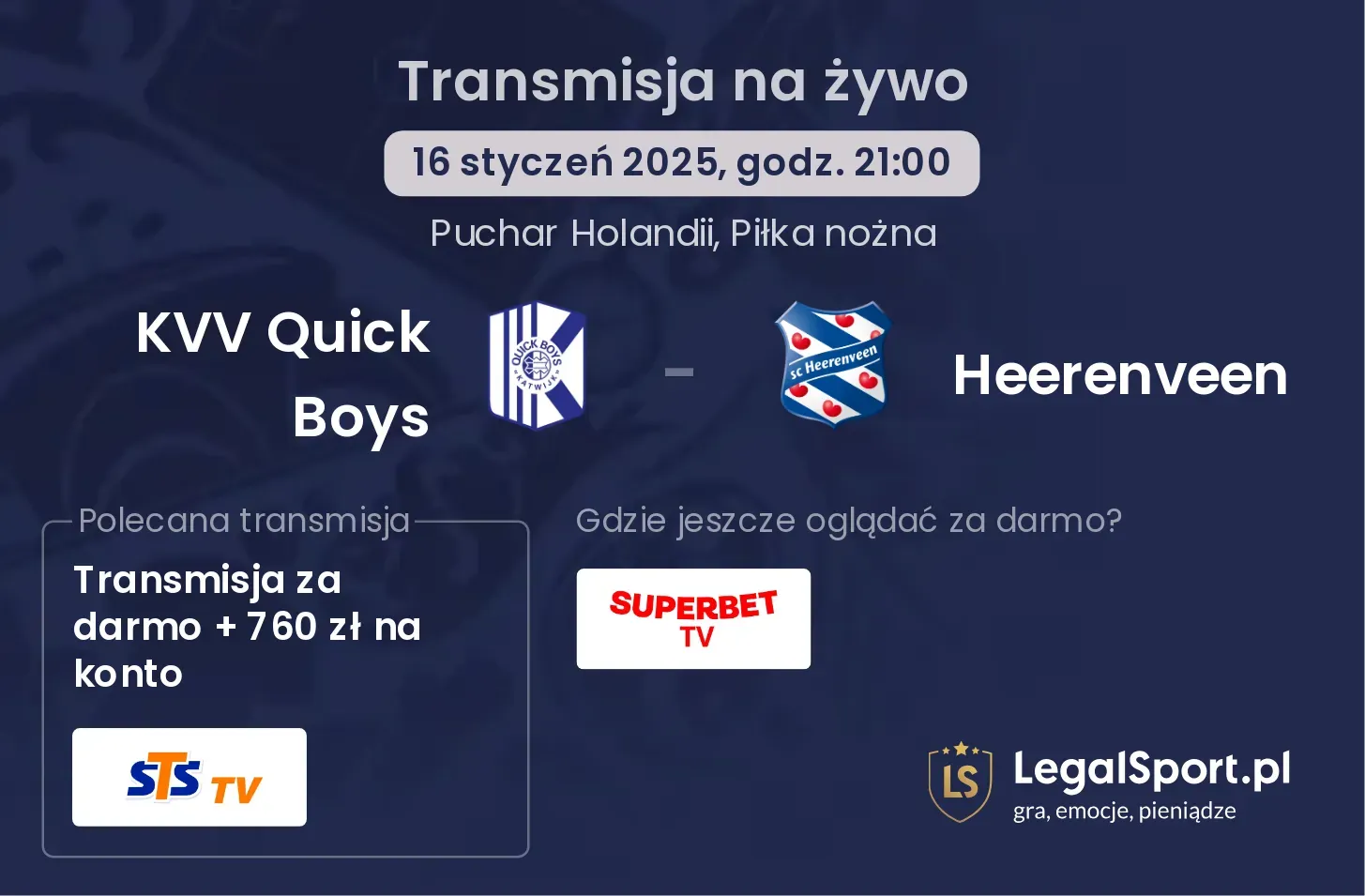 KVV Quick Boys - Heerenveen transmisja na żywo