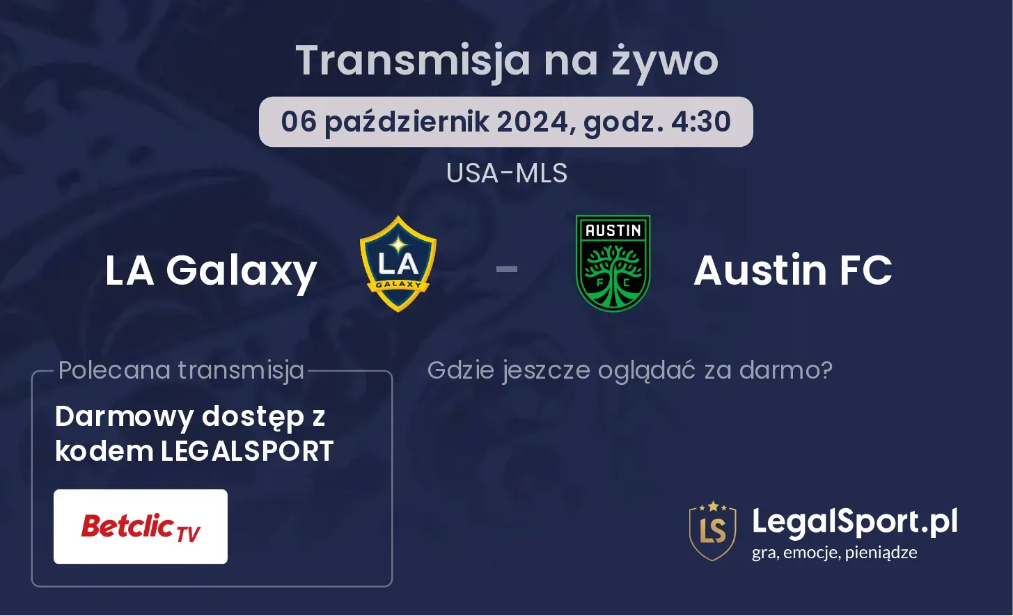 LA Galaxy - Austin FC transmisja na żywo