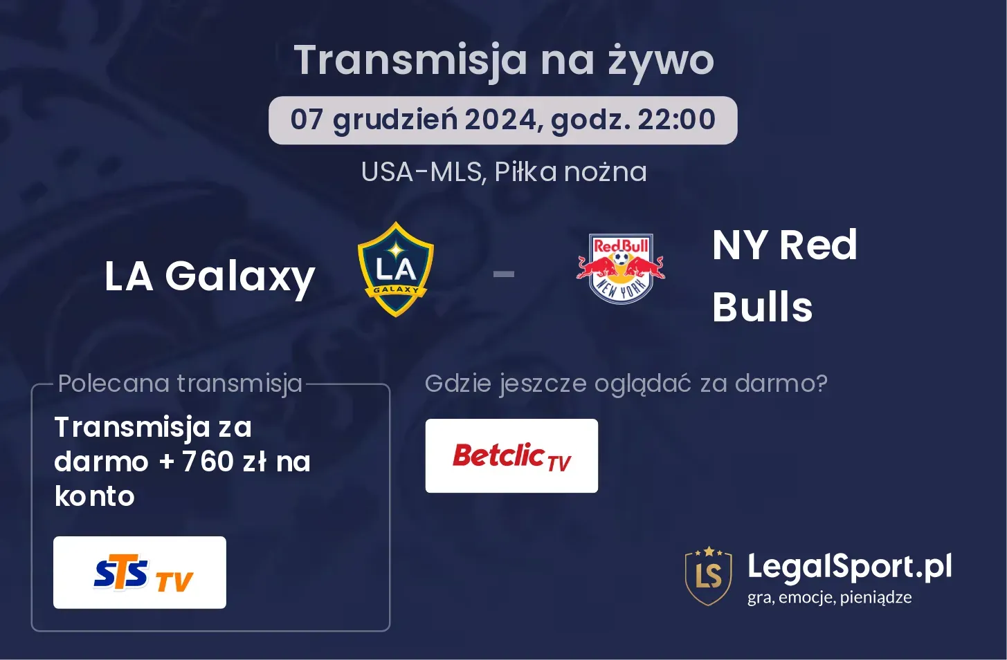 LA Galaxy - NY Red Bulls transmisja na żywo