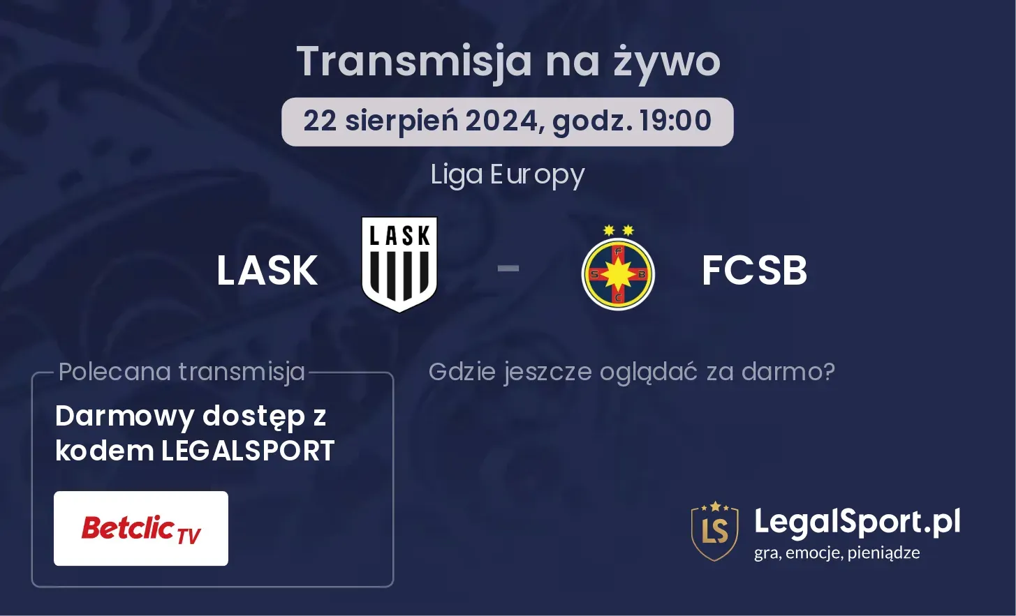 LASK - FCSB transmisja na żywo