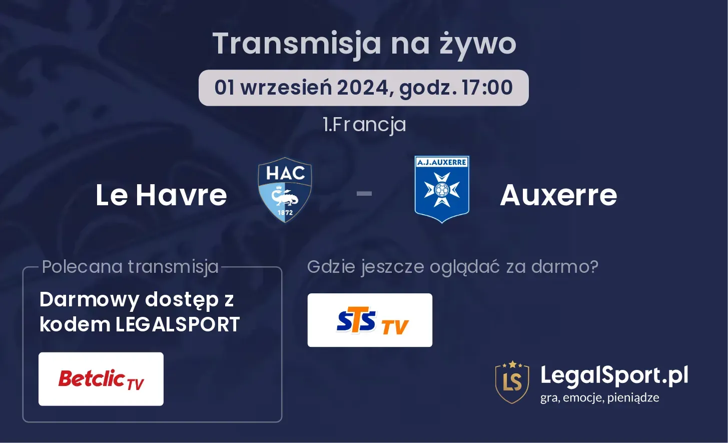 Le Havre - Auxerre gdzie oglądać? 01.09, godz. 17:00