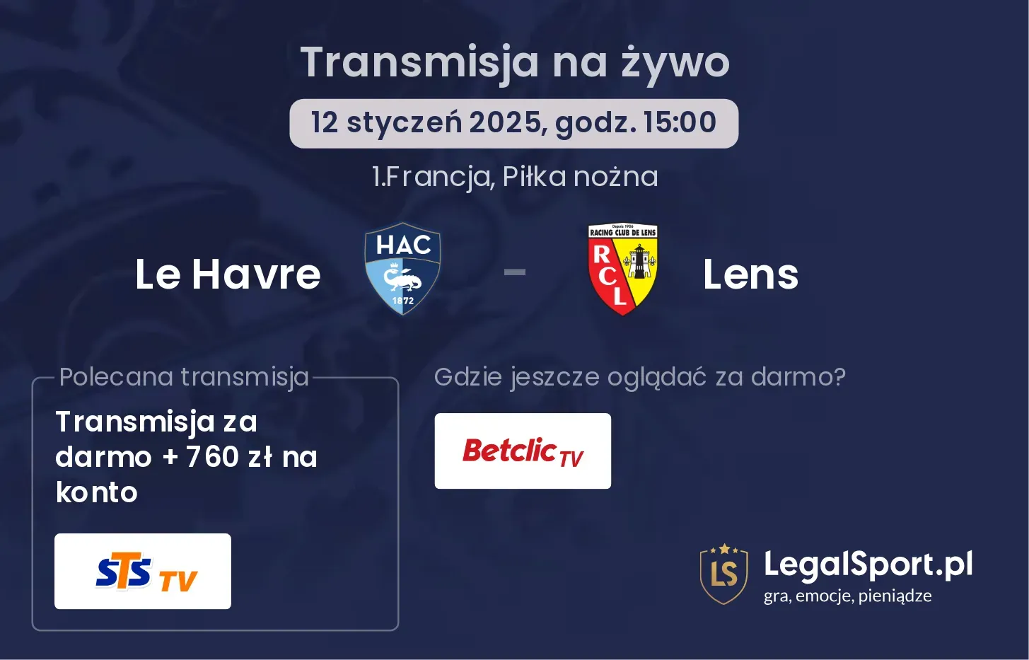 Le Havre - Lens transmisja na żywo