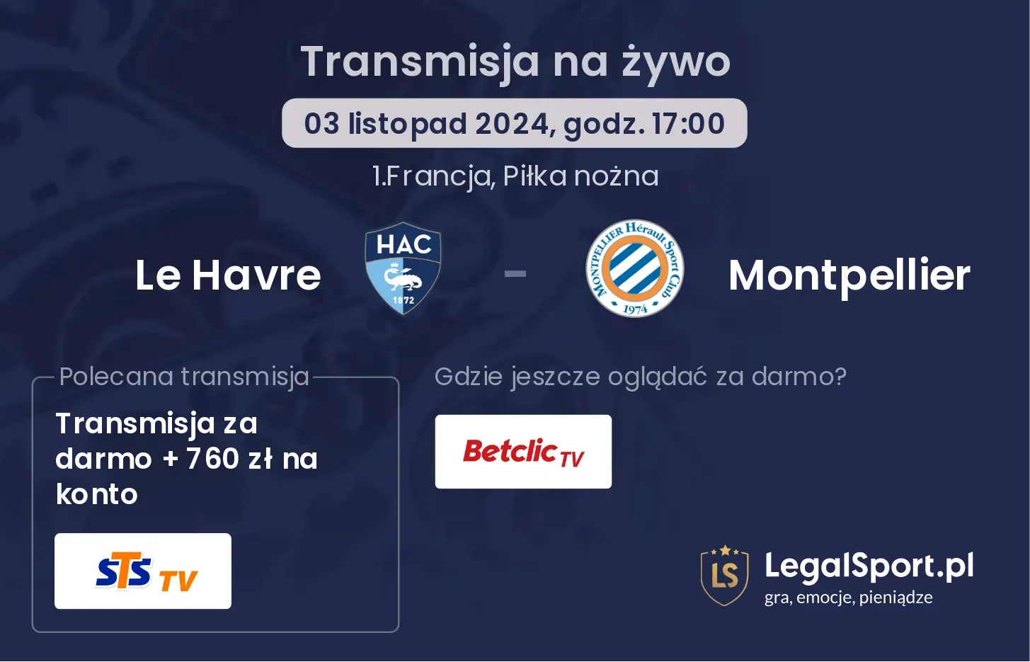 Le Havre - Montpellier transmisja na żywo