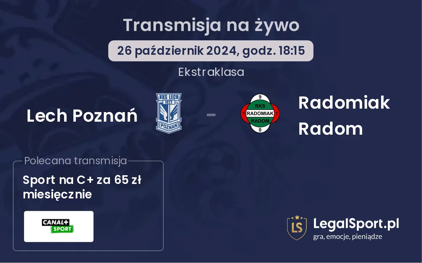 Lech Poznań - Radomiak Radom transmisja na żywo