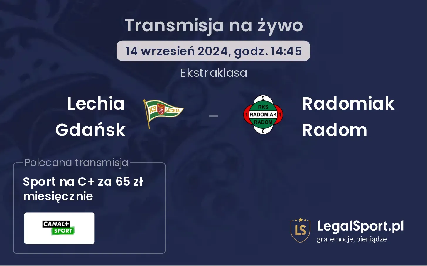 Lechia Gdańsk - Radomiak Radom transmisja na żywo