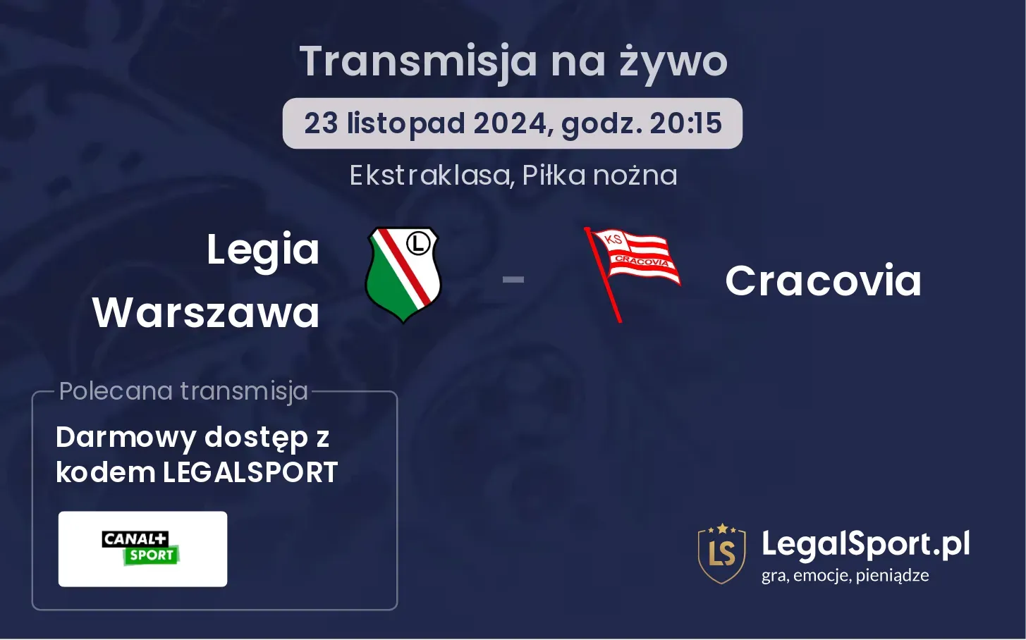 Legia Warszawa - Cracovia transmisja na żywo