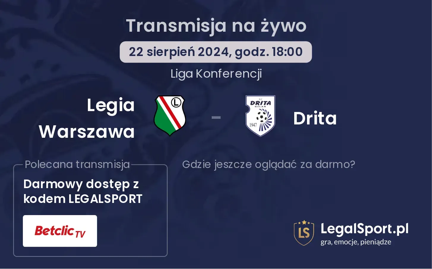 Legia Warszawa - Drita transmisja na żywo