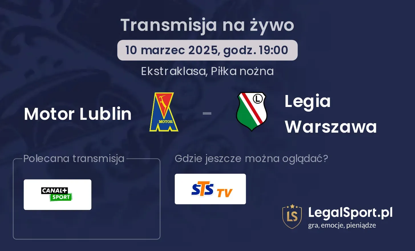 Motor Lublin - Legia Warszawa gdzie oglądać?