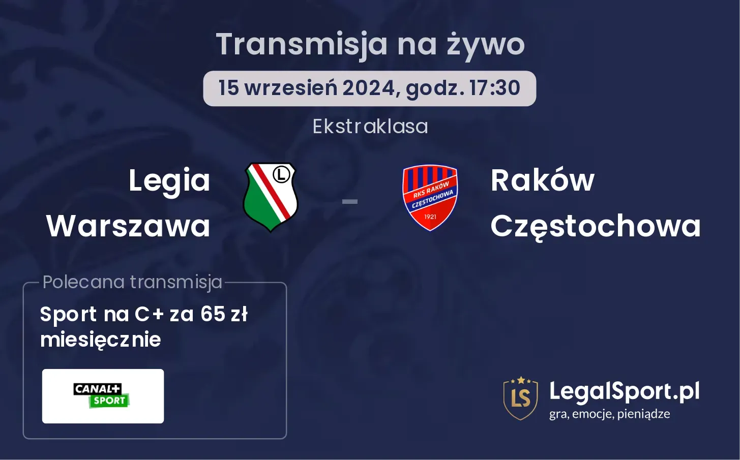 Legia Warszawa - Raków Częstochowa transmisja na żywo