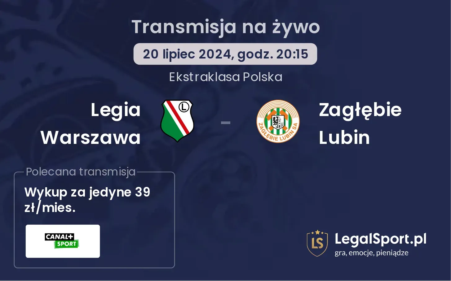 Legia Warszawa - Zagłębie Lubin transmisja na żywo