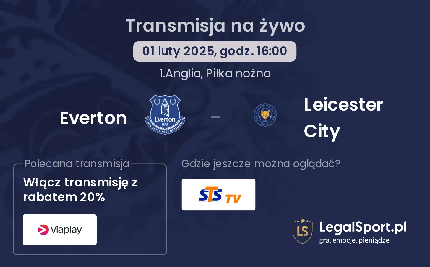 Everton - Leicester City gdzie oglądać?