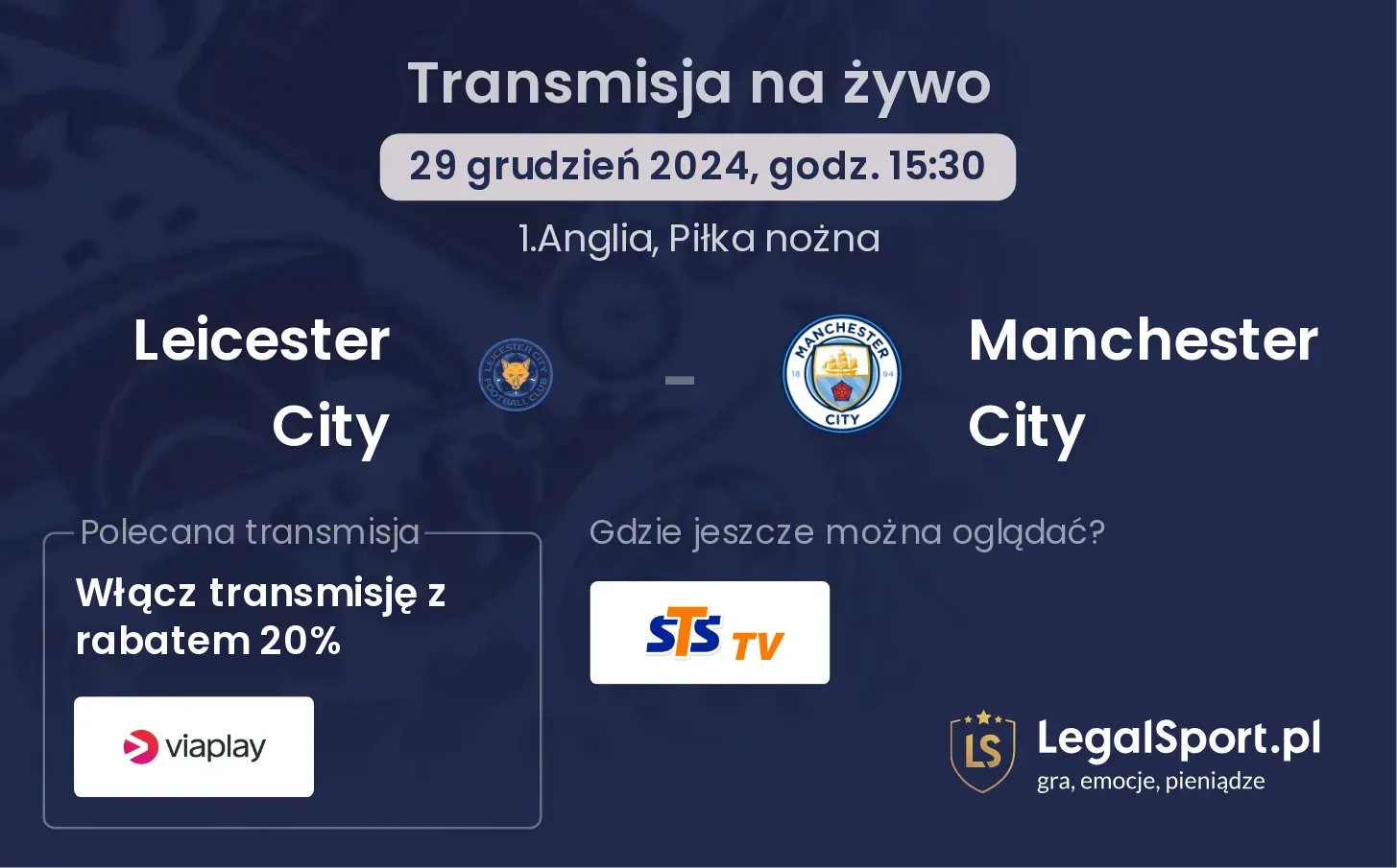 Leicester City - Manchester City gdzie oglądać?