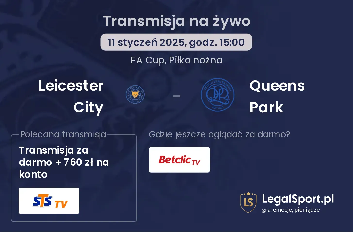 Leicester City - Queens Park transmisja na żywo