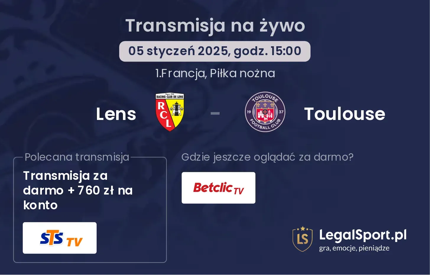 Lens - Toulouse transmisja na żywo