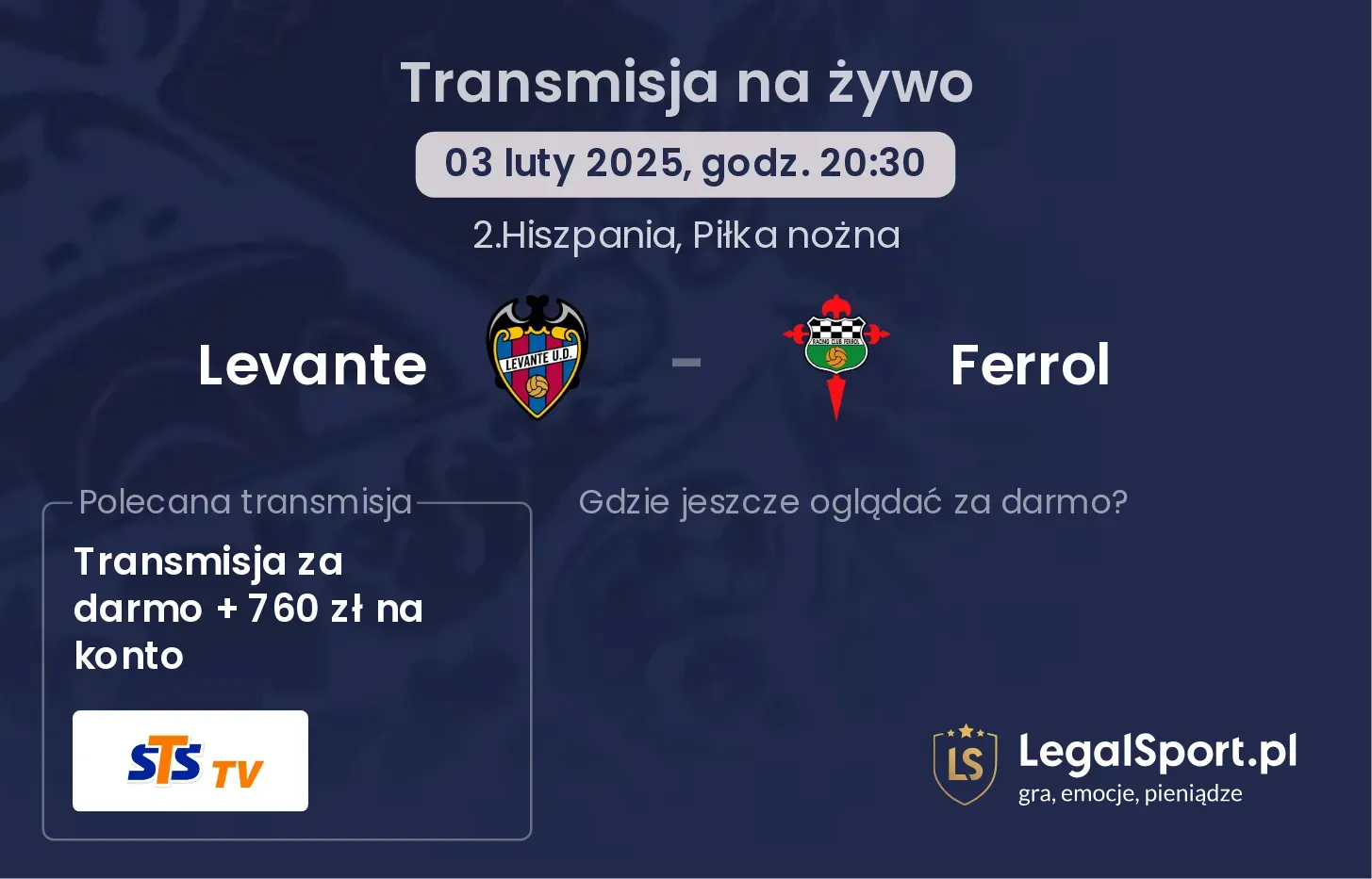 Levante - Ferrol transmisja na żywo