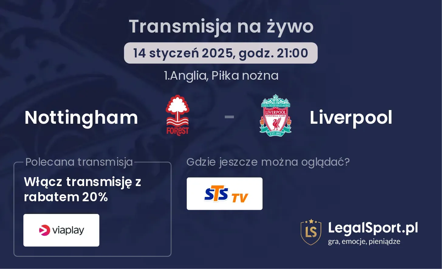 Nottingham - Liverpool gdzie oglądać?