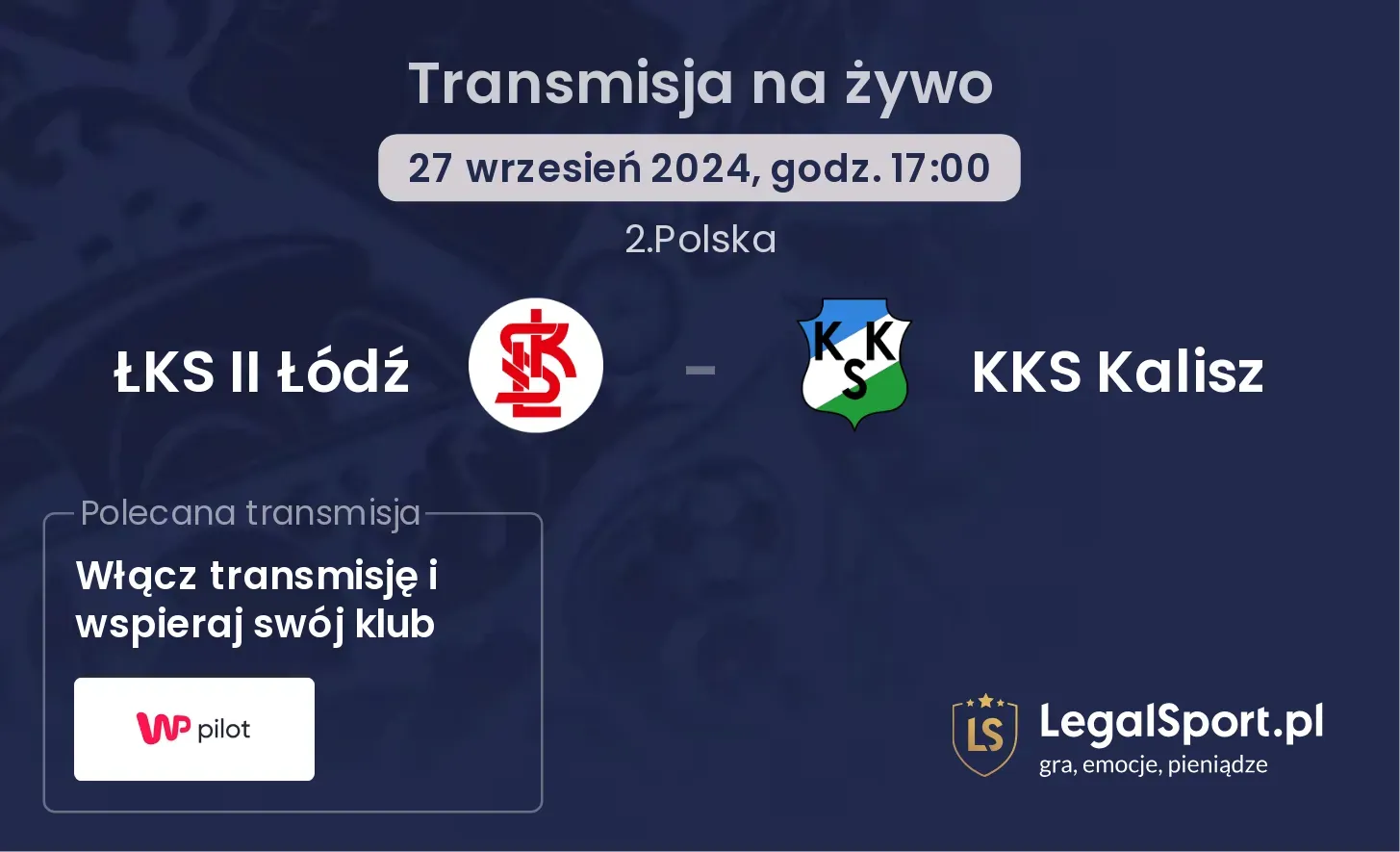 ŁKS II Łódź - KKS Kalisz transmisja na żywo