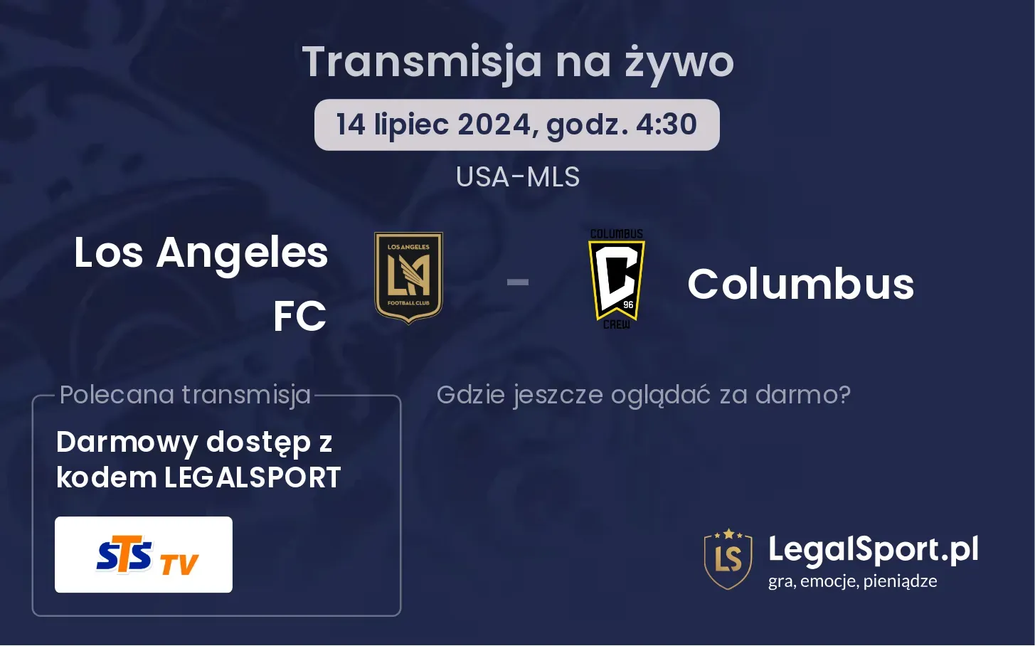 Los Angeles FC - Columbus gdzie oglądać?(14.07, godz. 04:30)