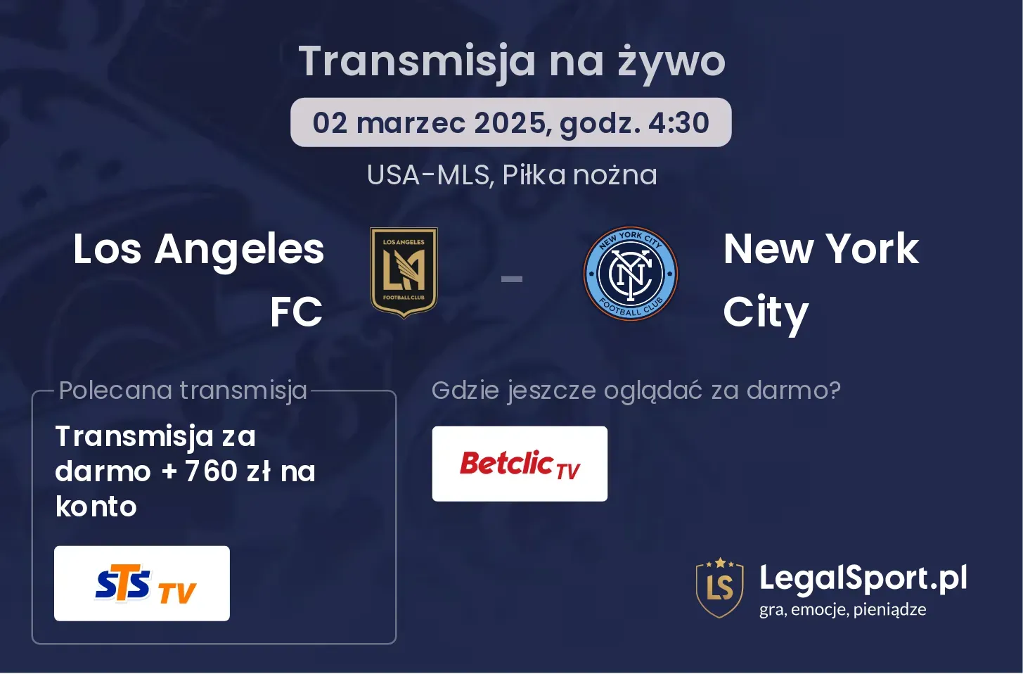 Los Angeles FC - New York City transmisja na żywo