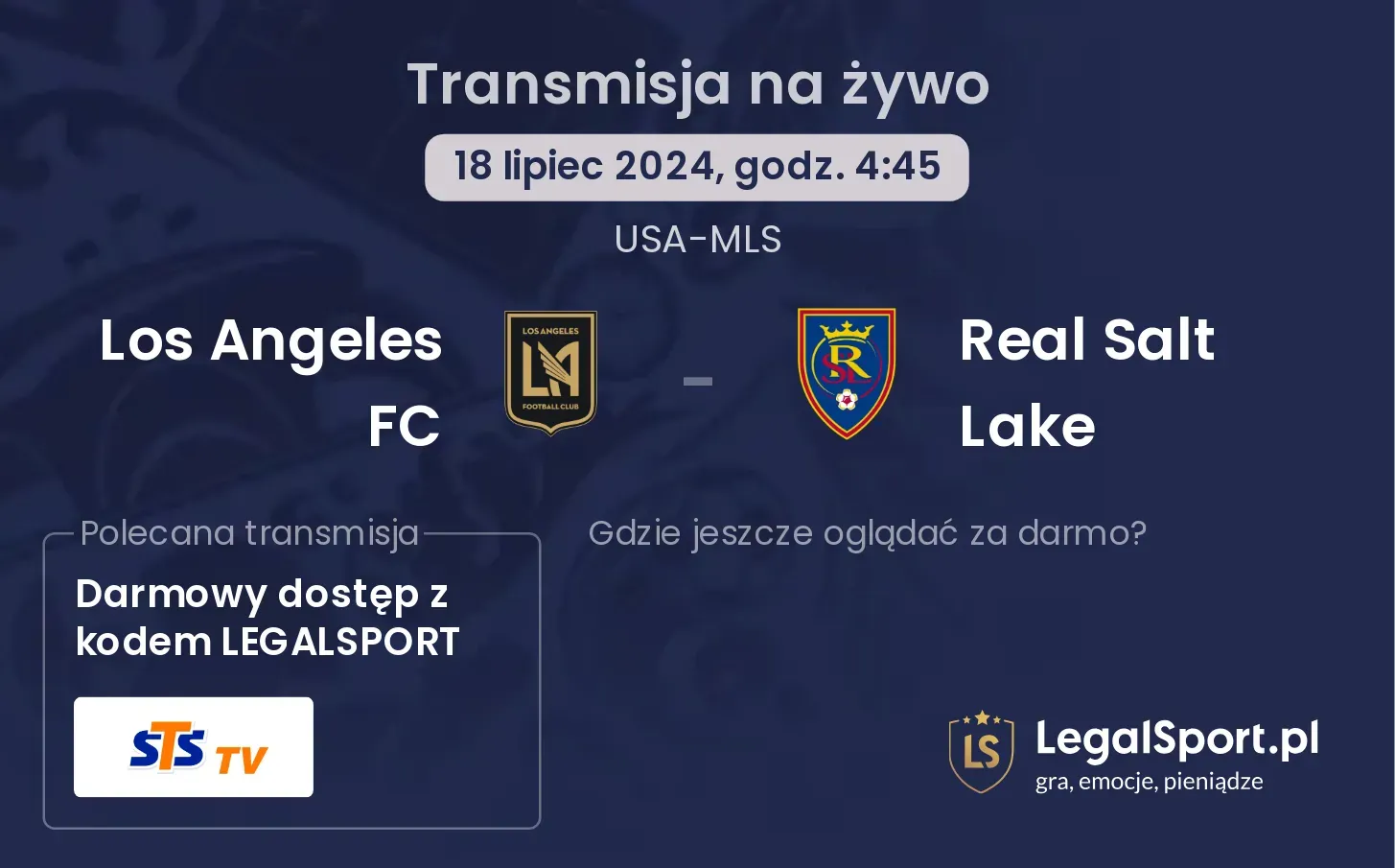 Los Angeles FC - Real Salt Lake transmisja na żywo