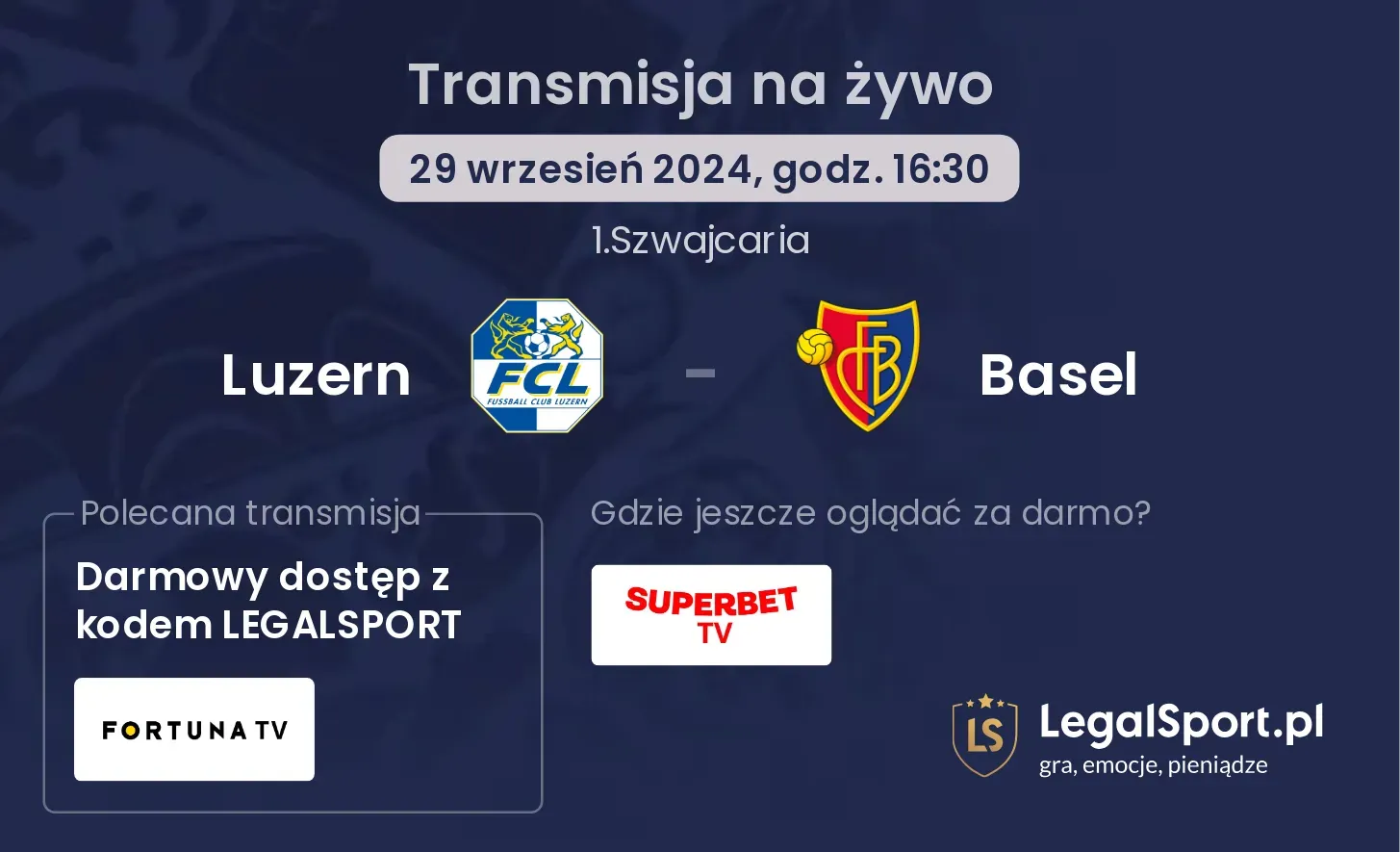 Luzern - Basel gdzie oglądać? 29.09, godz. 16:30