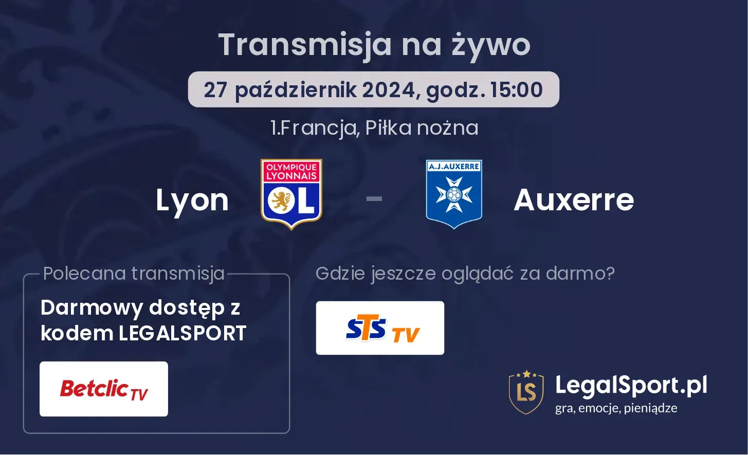 Lyon - Auxerre gdzie oglądać? 27.10, godz. 15:00