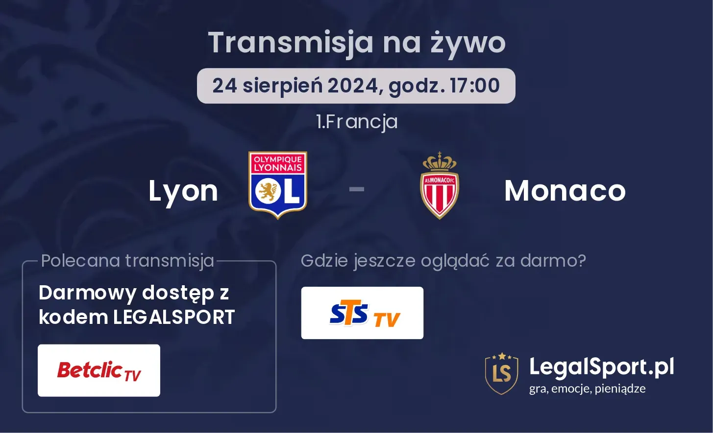 Lyon - Monaco gdzie oglądać za darmo? 24.08, godz. 17:00