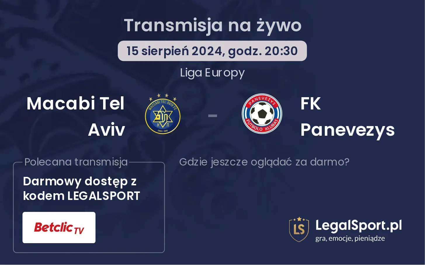 Macabi Tel Aviv - FK Panevezys transmisja na żywo