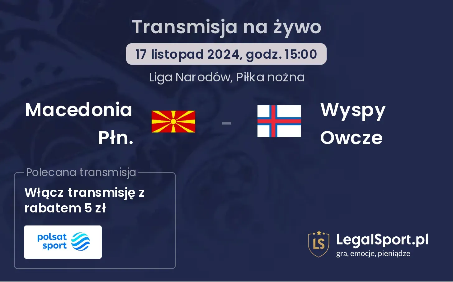 Macedonia Płn. - Wyspy Owcze transmisja na żywo