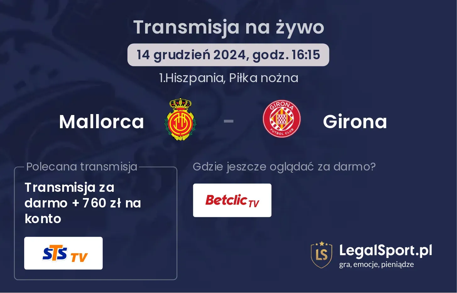 Mallorca - Girona gdzie oglądać transmisję?