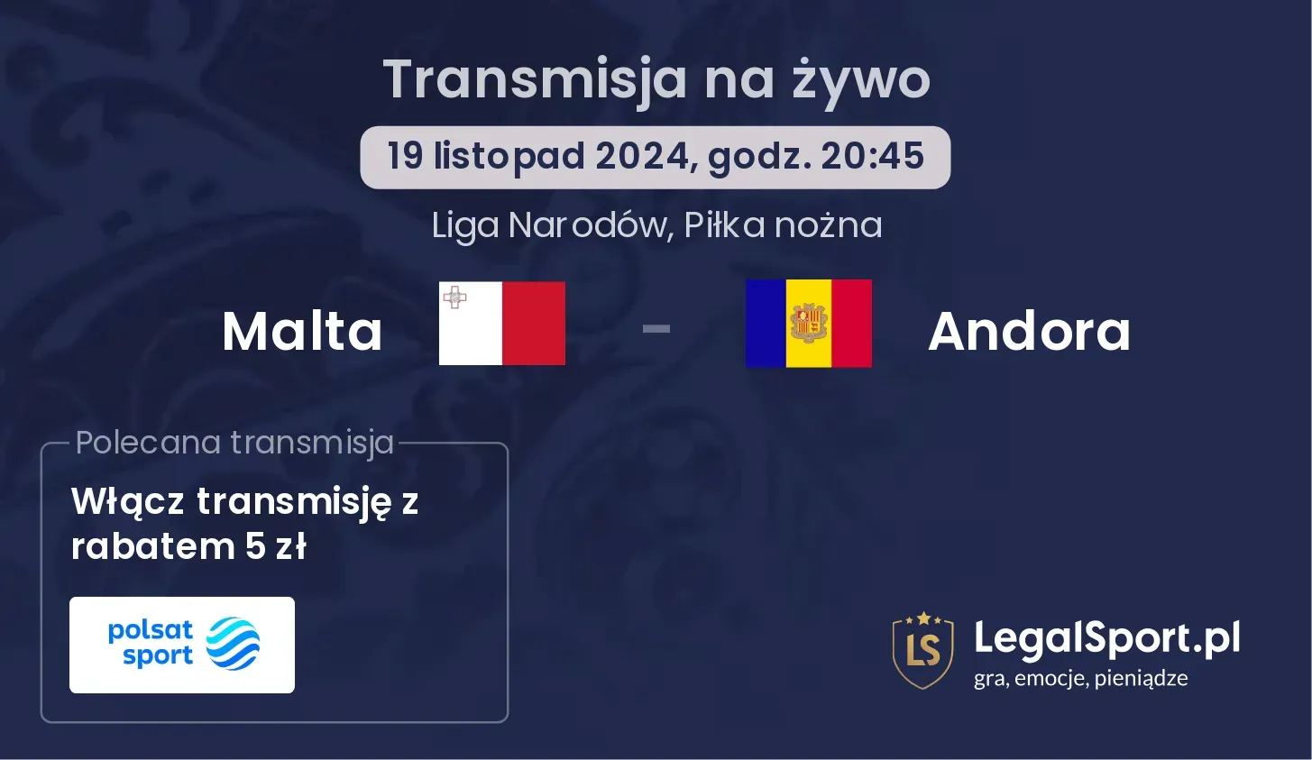 Malta - Andora transmisja na żywo