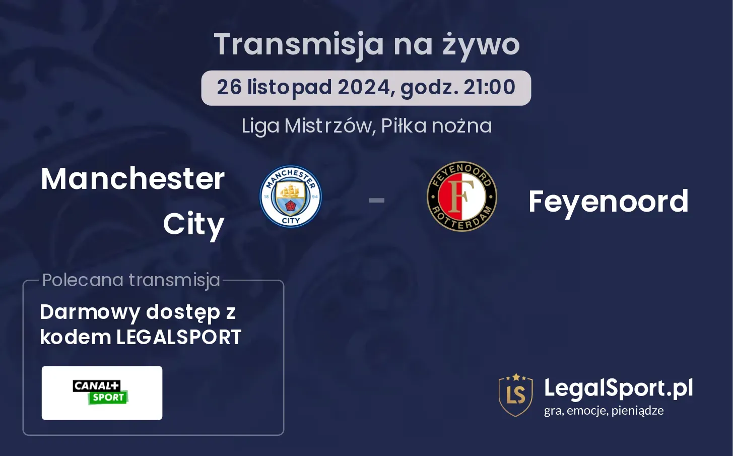 Manchester City - Feyenoord transmisja na żywo