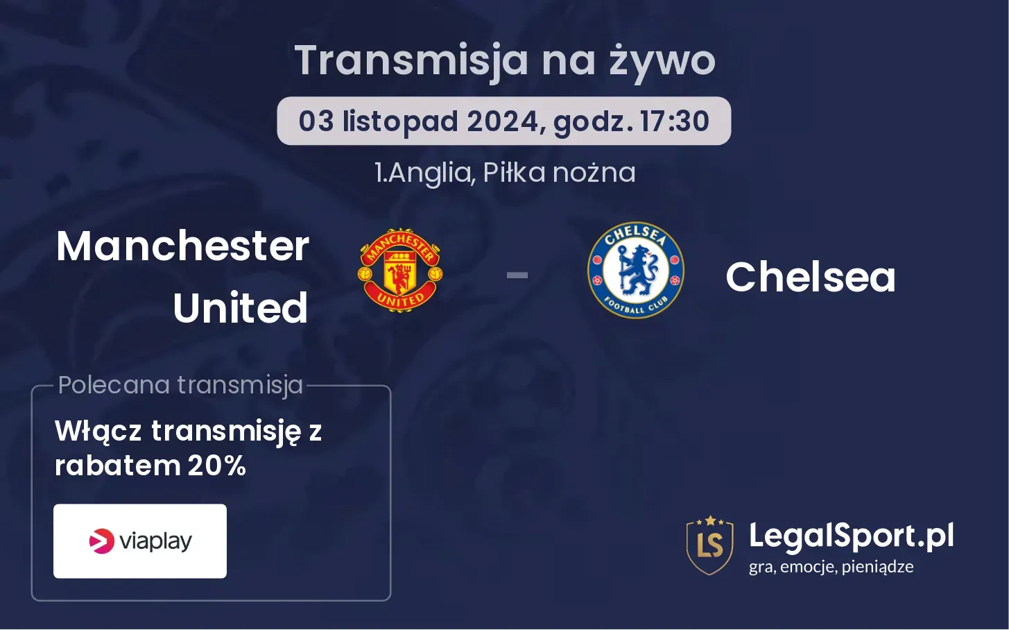 Manchester United - Chelsea transmisja na żywo