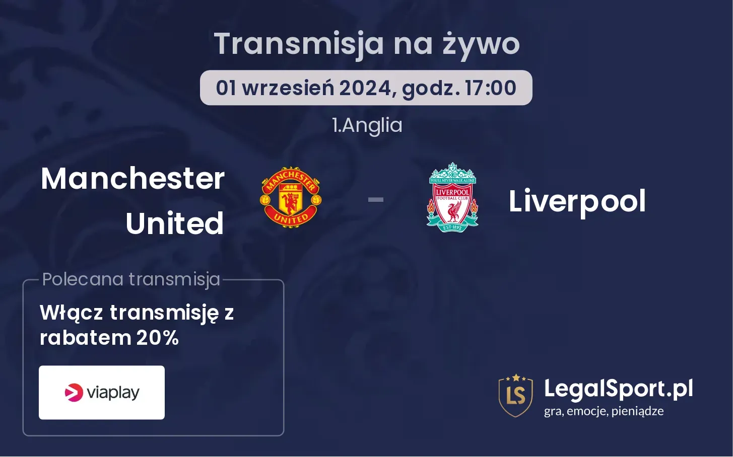 Manchester United - Liverpool transmisja na żywo