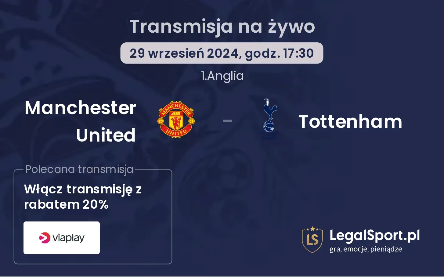 Manchester United - Tottenham transmisja na żywo