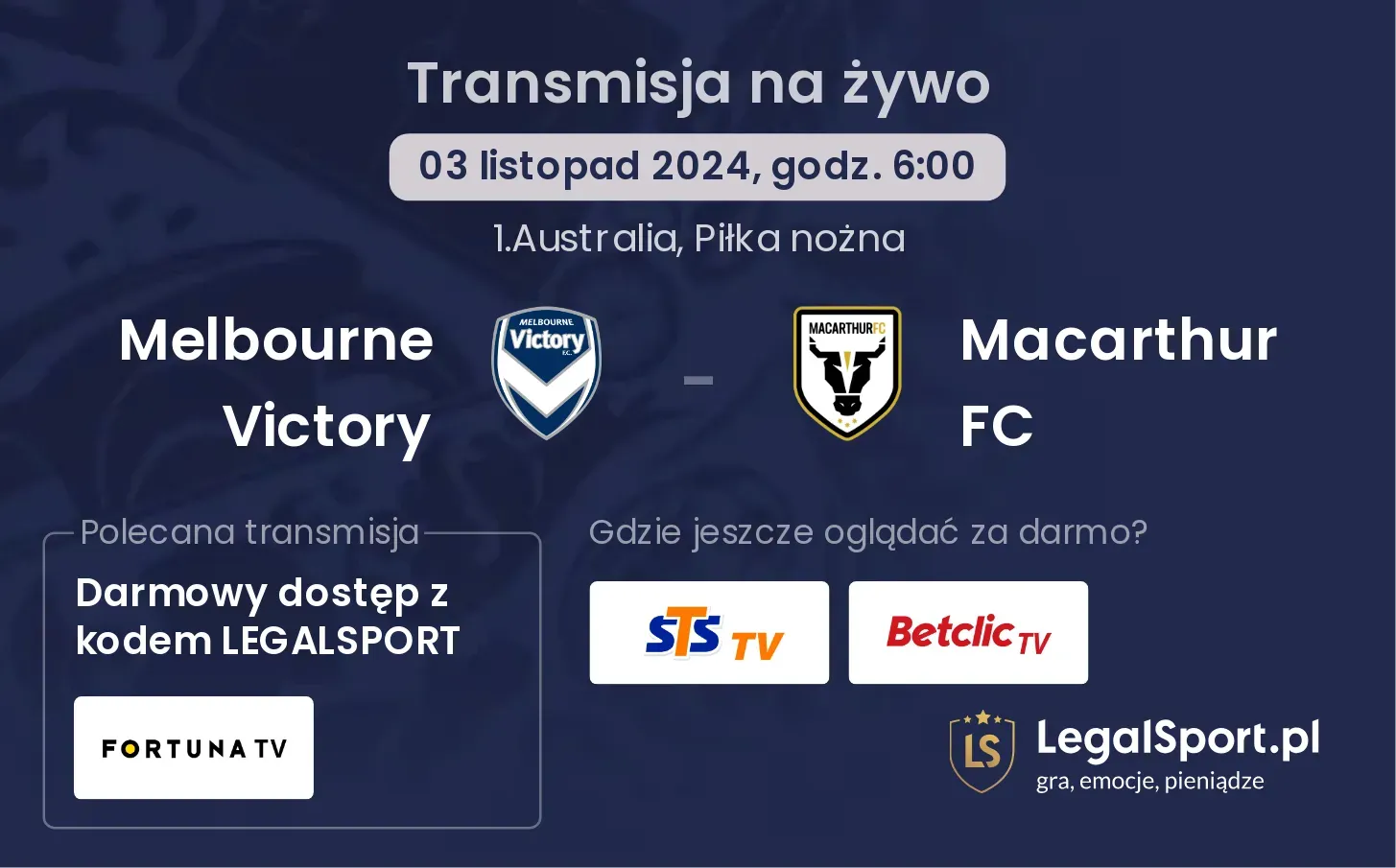 Melbourne Victory - Macarthur FC transmisja na żywo