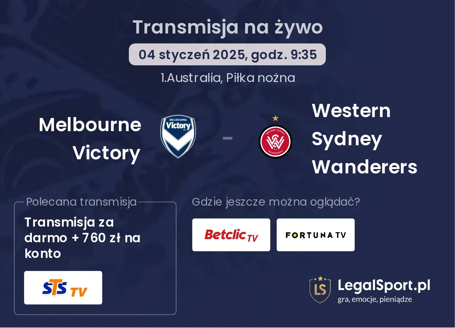 Melbourne Victory - Western Sydney Wanderers transmisja na żywo