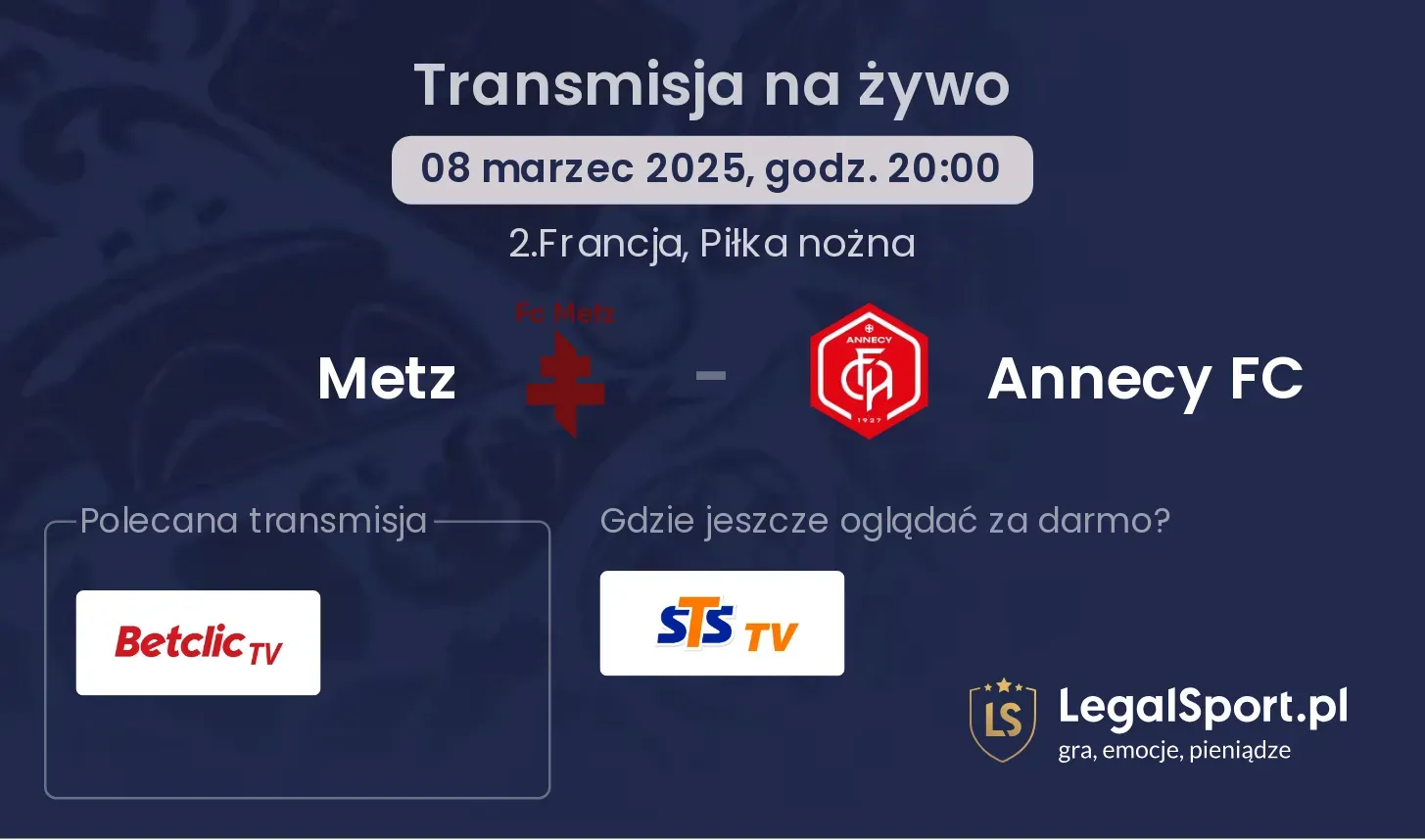 Metz - Annecy FC transmisja na żywo