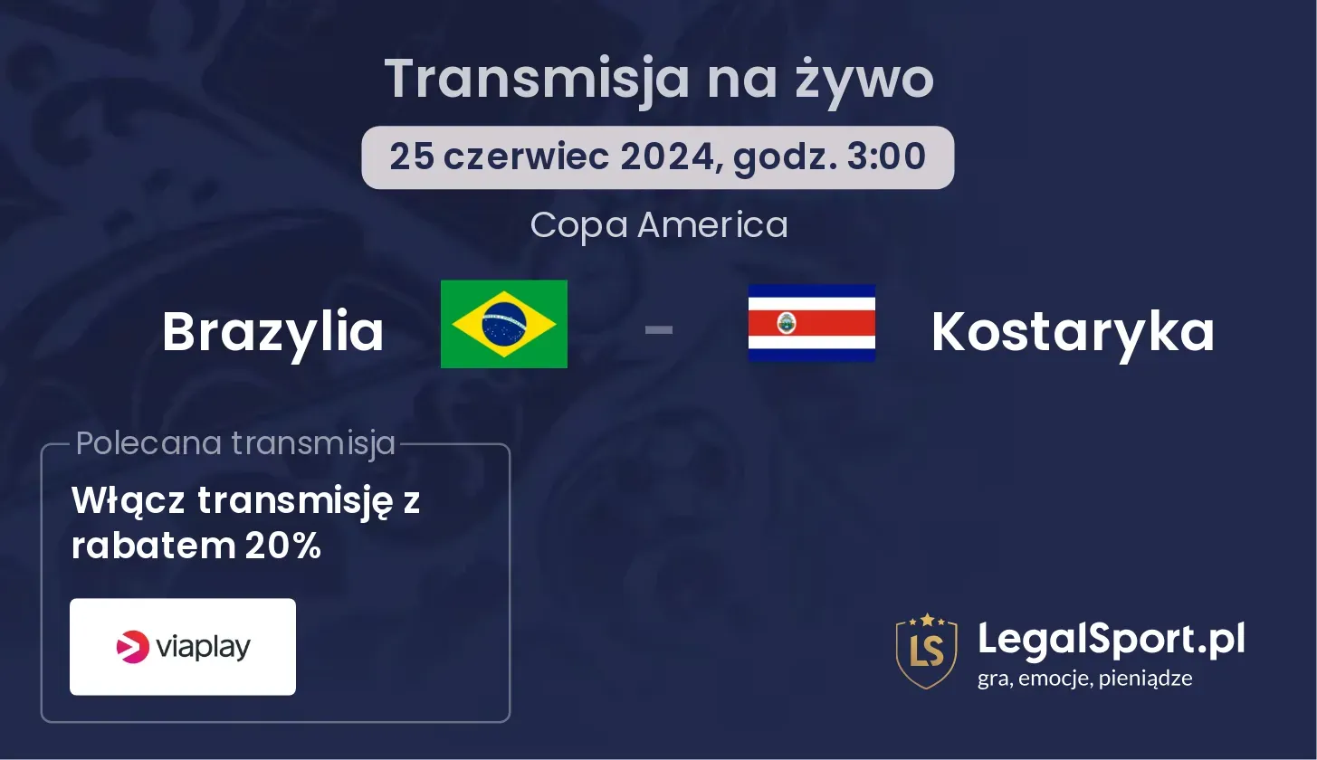 Brazylia - Kostaryka transmisja na żywo