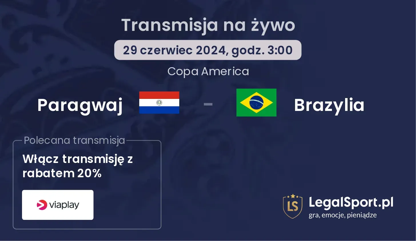 Paragwaj - Brazylia transmisja na żywo