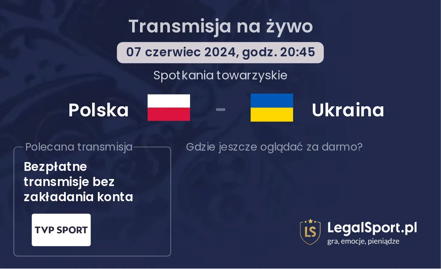 Polska - Ukraina transmisja na żywo