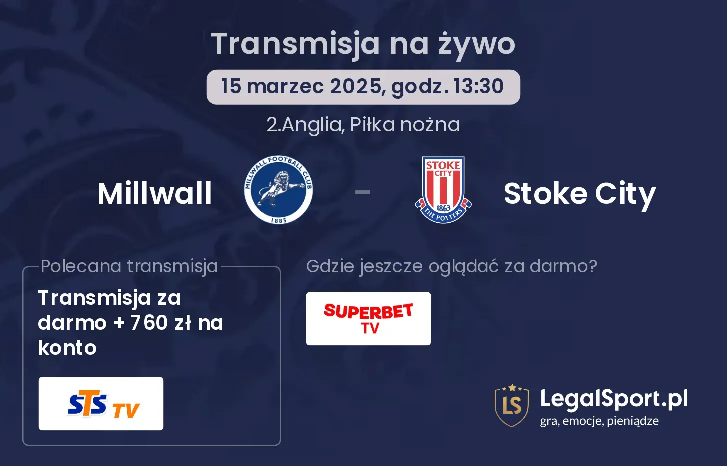 Millwall - Stoke City gdzie oglądać transmisję?