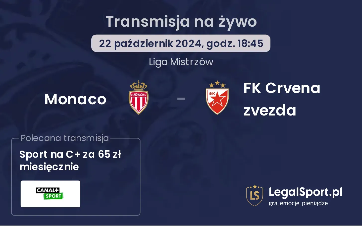 Monaco - FK Crvena zvezda transmisja na żywo