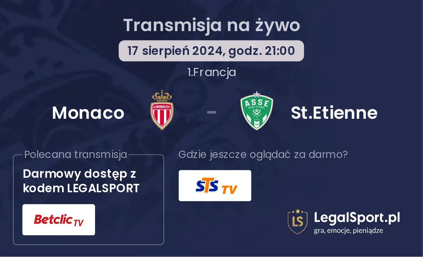 Monaco - St.Etienne transmisja na żywo