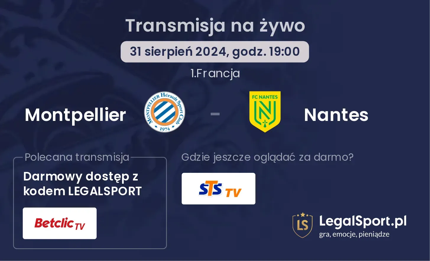 Montpellier - Nantes transmisja na żywo